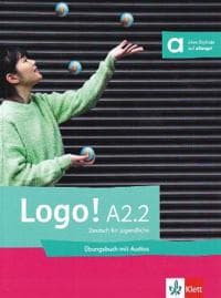 Logo! A2.2. Übungsbuch mit Audios