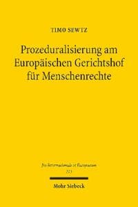 Prozeduralisierung am Europäischen Gerichtshof für Menschenrechte
