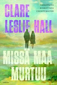 Missä maa murtuu