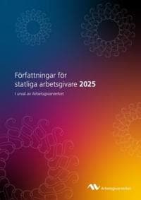 Författningar för statliga arbetsgivare 2025 – I urval av Arbetsgivarverket