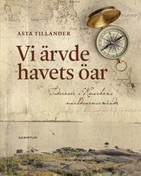 Vi ärvde havets öar