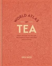 World Atlas of Tea