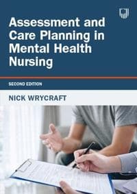 Assessment and Care Planning in Mental Health Nursing, 2e