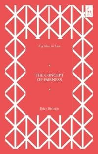 Key Ideas in Law: The Concept of Fairness