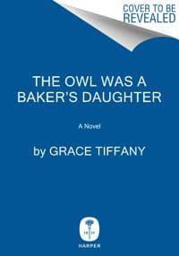 The Owl Was a Baker’s Daughter