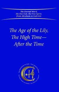 The Age of the Lily, The High Time – After the Time