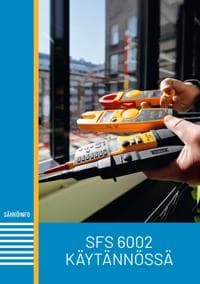 SFS 6002 käytännössä