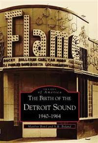 The Birth of the Detroit Sound: 1940-1964