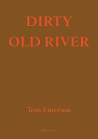 Dirty Old River