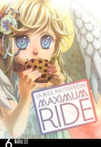 Maximum Ride: The Manga, Vol. 6