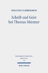 Schrift und Geist bei Thomas Müntzer