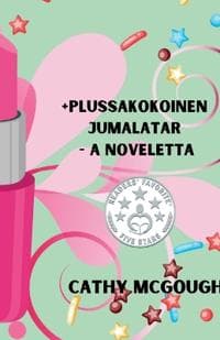 +Plussakokoinen Jumalatar - A Noveletta