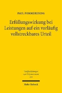 Erfüllungswirkung bei Leistungen auf ein vorläufig vollstreckbares Urteil