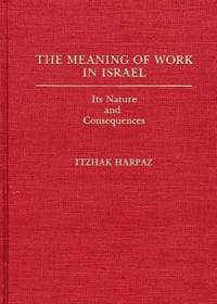 The Meaning of Work in Israel