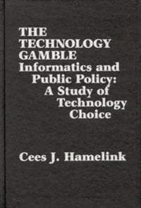 The Technology Gamble