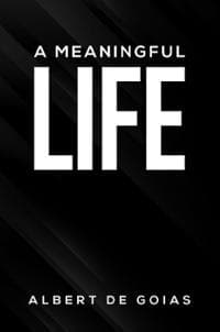 A Meaningful Life