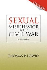 Sexual Misbehavior in the Civil War