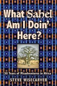What Sahel Am I Doin' Here?