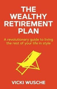 The Wealthy Retirement Plan