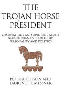 The Trojan Horse President
