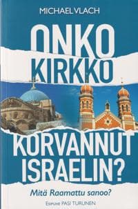 Onko kirkko korvannut Israelin?