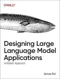 Designing Large Language Model Applications