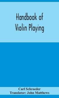Handbook of violin playing
