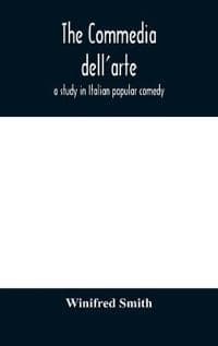 The commedia dell'arte