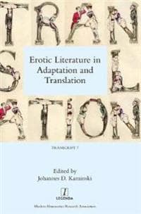 Erotic Literature in Adaptation and Translation