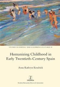 Humanizing Childhood in Early Twentieth-Century Spain