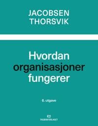 Hvordan organisasjoner fungerer