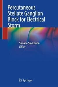 Percutaneous Stellate Ganglion Block for Electrical Storm
