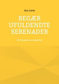 Begær ufuldendte serenader