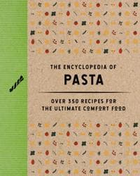 The Encyclopedia of Pasta