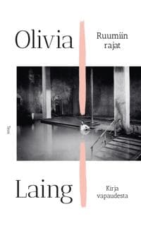 Ruumiin rajat - Kirja vapaudesta