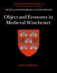 Object and Economy in Medieval Winchester