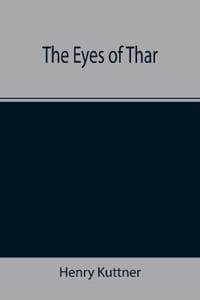 The Eyes of Thar