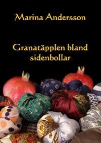 Granatäpplen bland sidenbollar : Samtalen med författarvännen Sandra Petoje