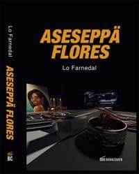 Aseseppä Flores
