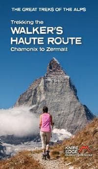Trekking the Walker's Haute Route
