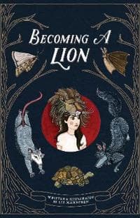 Becoming A Lion