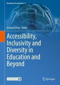 Accessibility, Inclusivity and Diversity in Education and Beyond