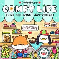 Comfy Life: cozy coloring -värityskirja