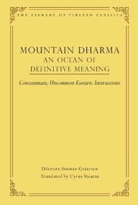 Mountain Dharma: An Ocean of Definitive Meaning