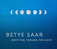 Betye Saar: Drifting toward Twilight