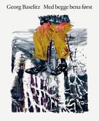George Baselitz: Feet First