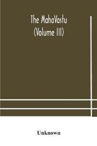 The MahaVastu (Volume III)