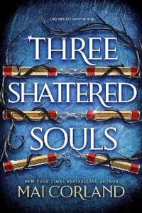 Three Shattered Souls