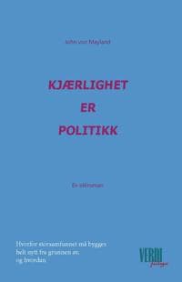 Kjærlighet er politikk