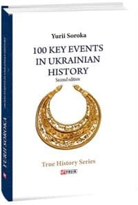 100 vazhlivikh podij istoriji Ukrajini (druge vidannja) (angl.)